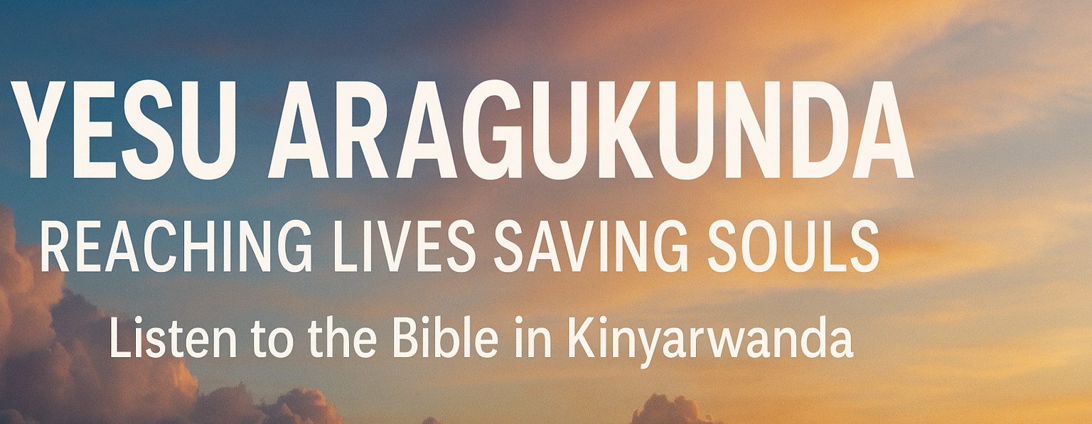 Listen to the Bible in Kinyarwanda